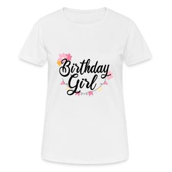 Birthday Girl Geschenkidee Geburtstag Tochter Baby - Frauen T-Shirt atmungsaktiv - Weiß - Vorne - AI Model Female 172 dark (172cm)