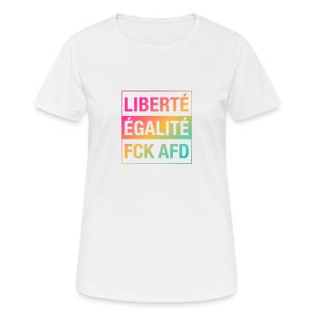 Liberté Égalité FCK AFD Shirt - Frauen T-Shirt atmungsaktiv - Weiß - Vorne - AI Model Female 172 dark (172cm)