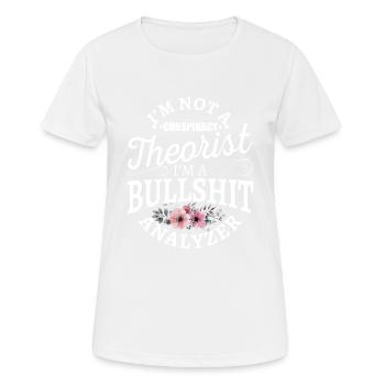 Ich bin kein Verschwörungstheoretiker, ich bin eine Bullshit-Analyse - Frauen T-Shirt atmungsaktiv - Weiß - Vorne - AI Model Female 172 dark (172cm)