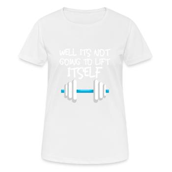 Funny gym lifting joke fitness gift - Women's Breathable T-Shirt - white - Front - AI Model Female 172 dark (172cm)