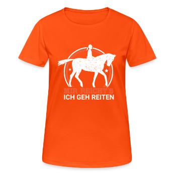 Mir Reichts Ich Geh Reiten Pferde Spruch Reiten - Frauen T-Shirt atmungsaktiv - Neonorange - Vorne - AI Model Female 172 dark (172cm)