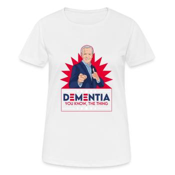 Joe Biden, vous connaissez la démence - T-shirt respirant Femme - blanc - Devant - AI Model Female 172 dark (172cm)