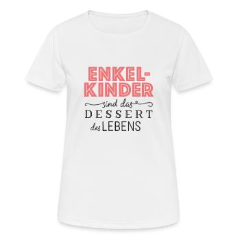 Enkelkinder sind das Dessert des Lebens - Frauen T-Shirt atmungsaktiv - Weiß - Vorne - AI Model Female 172 dark (172cm)