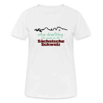 Aus dem Weg ich muss in die Sächsische Schweiz - Frauen T-Shirt atmungsaktiv - Weiß - Vorne - AI Model Female 172 dark (172cm)