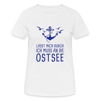 Lasst Mich Durch Ich Muss Nur An Die Ostsee Urlaub - Frauen T-Shirt atmungsaktiv - Weiß - Vorne - AI Model Female 172 dark (172cm)