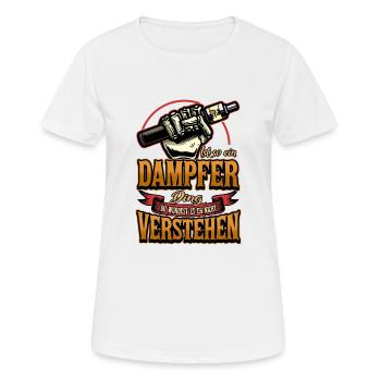 Vape Dampfer E Zigarette Spruch Vaping Geschenk - Frauen T-Shirt atmungsaktiv - Weiß - Vorne - AI Model Female 172 dark (172cm)