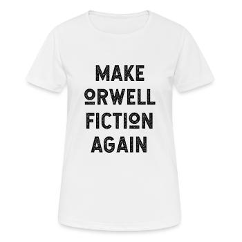 Refaire la fiction d’Orwell - T-shirt respirant Femme - blanc - Devant - AI Model Female 172 dark (172cm)
