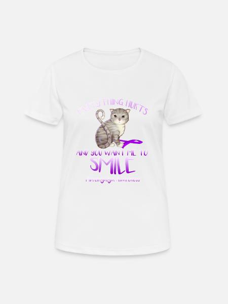 Everything hurts and you want me to laugh - Women's Breathable T-Shirt - white