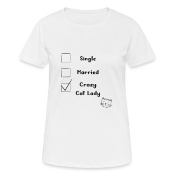 Crazy Cat Lady Cat Mom Gift - Women's Breathable T-Shirt - white - Front - AI Model Female 172 dark (172cm)
