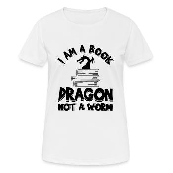 I Am A Book Dragon Not A Worm - Women's Breathable T-Shirt - white - Front - AI Model Female 172 dark (172cm)