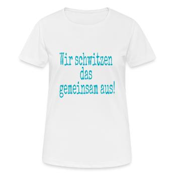 Sauna Therme nous transpirons ensemble - T-shirt respirant Femme - blanc - Devant - AI Model Female 172 dark (172cm)
