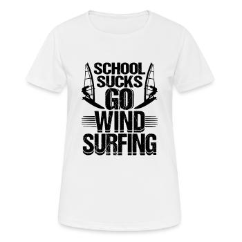 School Sucks Go Windsurfing - T-shirt respirant Femme - blanc - Devant - AI Model Female 172 dark (172cm)