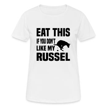 Eat this if you Dont like my Russel Jack Russel - Women's Breathable T-Shirt - white - Front - AI Model Female 172 dark (172cm)