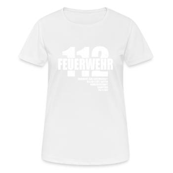 112 Feuerwehr Ehrenamt aus Leidenschaft 24/7/365 - Frauen T-Shirt atmungsaktiv - Weiß - Vorne - AI Model Female 172 dark (172cm)