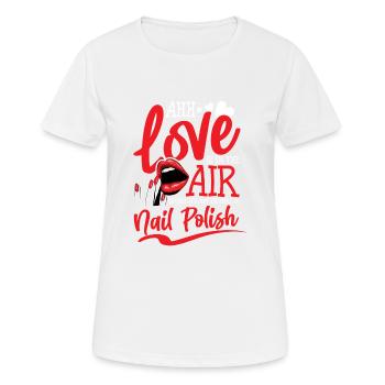 Nagellack und Maniküre für eine Kosmetikerin, - Frauen T-Shirt atmungsaktiv - Weiß - Vorne - AI Model Female 172 dark (172cm)