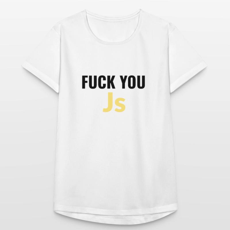 fick dich Js (Javascript) Frauen T-Shirt atmungsaktiv