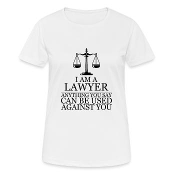 Lawyer Anything you say can be used against you - Women's Breathable T-Shirt - white - Front - AI Model Female 172 dark (172cm)