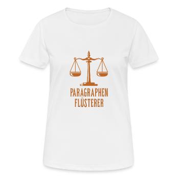 Paragraphen Flüsterer #Jurist - Frauen T-Shirt atmungsaktiv - Weiß - Vorne - AI Model Female 172 dark (172cm)