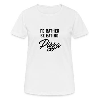 Je mangerais plutôt de la pizza - T-shirt respirant Femme - blanc - Devant - AI Model Female 172 dark (172cm)