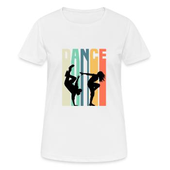 Breakdance Hip Hop Tanzen Tänzer Spruch Geschenk - Frauen T-Shirt atmungsaktiv - Weiß - Vorne - AI Model Female 172 dark (172cm)