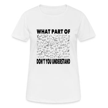 Mathe Rechnen Mathematik Mathematiker Geschenk - Frauen T-Shirt atmungsaktiv - Weiß - Vorne - AI Model Female 172 dark (172cm)
