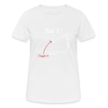 Mathe Mathematik meme Find X Found It pythagoras - Frauen T-Shirt atmungsaktiv - Weiß - Vorne - AI Model Female 172 dark (172cm)