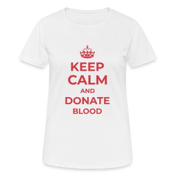 Restez calme et donnez du sang - T-shirt respirant Femme - blanc - Devant - AI Model Female 172 dark (172cm)