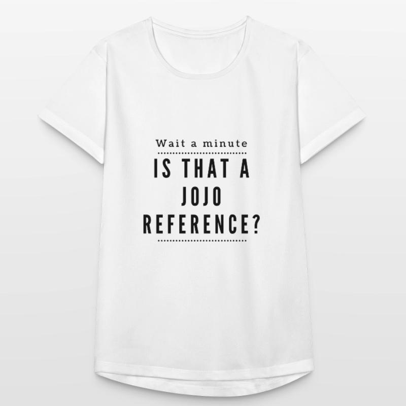 One second! Is this a Jojo Reference? Women's Breathable T-Shirt