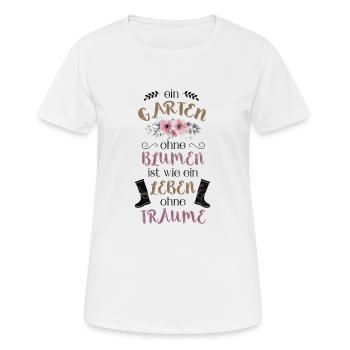 Schöner Gartenarbeit Spruch für Floristin Geschenk - Frauen T-Shirt atmungsaktiv - Weiß - Vorne - AI Model Female 172 dark (172cm)