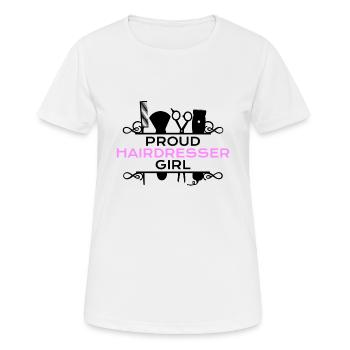 fier coiffeur fille - T-shirt respirant Femme - blanc - Devant - AI Model Female 172 dark (172cm)