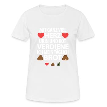 mit ganz viel herz urin und kot verdiene ich mein - Frauen T-Shirt atmungsaktiv - Weiß - Vorne - AI Model Female 172 dark (172cm)