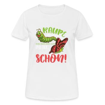 Raupe müsste man sein, zack Schmetterling Schlafen - Frauen T-Shirt atmungsaktiv - Weiß - Vorne - AI Model Female 172 dark (172cm)