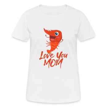 Hab dich lieb Mama - Shrimp - Frauen T-Shirt atmungsaktiv - Weiß - Vorne - AI Model Female 172 dark (172cm)