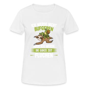 Nicht aufgeben nur die ganze Zeit Fluchen - Läufer - Frauen T-Shirt atmungsaktiv - Weiß - Vorne - AI Model Female 172 dark (172cm)