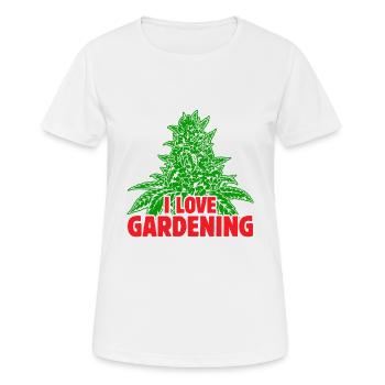 I love garding weed - Women's Breathable T-Shirt - white - Front - AI Model Female 172 dark (172cm)