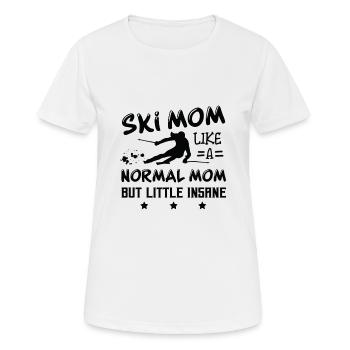 Ski Mom Little Insane Skifahrer Skifahren - Frauen T-Shirt atmungsaktiv - Weiß - Vorne - AI Model Female 172 dark (172cm)