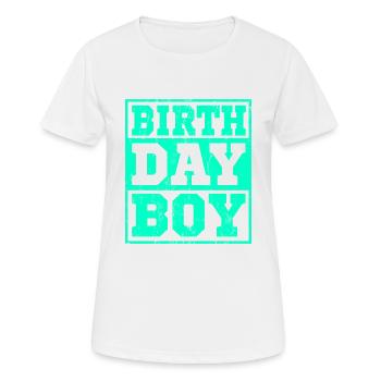 BIRTHDAY BOY birthday boy gift - Women's Breathable T-Shirt - white - Front - AI Model Female 172 dark (172cm)