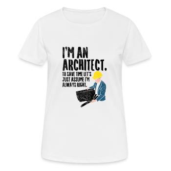 Architect - I'm an Architect - Women's Breathable T-Shirt - white - Front - AI Model Female 172 dark (172cm)
