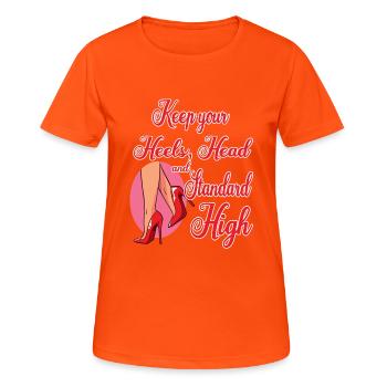 Keep Your Heels, Head and Standard High - T-shirt respirant Femme - orange néon - Devant - AI Model Female 172 dark (172cm)