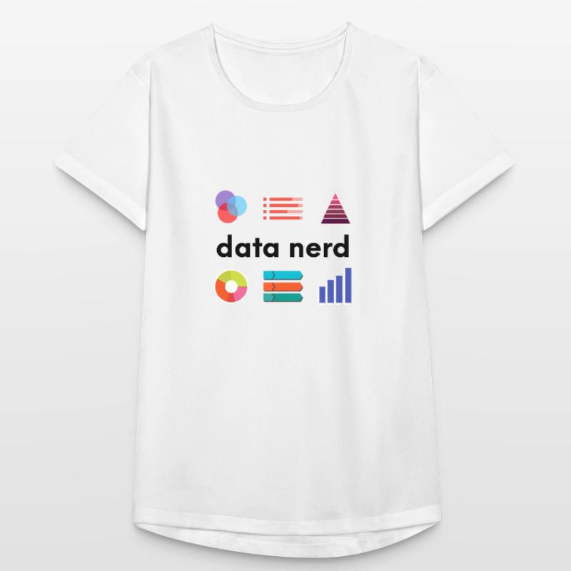 Data Nerd - Data Analyst Data Scientist - Data Frauen T-Shirt atmungsaktiv