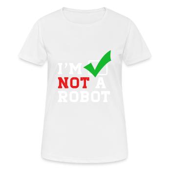 I´m not a Robot - Ich bin kein Roboter im Internet - Frauen T-Shirt atmungsaktiv - Weiß - Vorne - AI Model Female 172 dark (172cm)