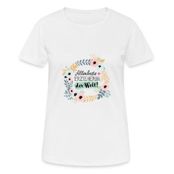 Allerbeste Erzieherin der Welt - Frauen T-Shirt atmungsaktiv - Weiß - Vorne - AI Model Female 172 dark (172cm)