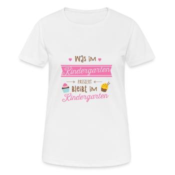 Was im Kindergarten passiert bleibt im Kindergarte - Frauen T-Shirt atmungsaktiv - Weiß - Vorne - AI Model Female 172 dark (172cm)