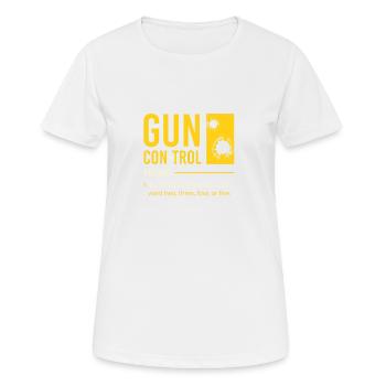 Mens Gun Control Definition Funny Gun Saying - Women's Breathable T-Shirt - white - Front - AI Model Female 172 dark (172cm)