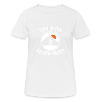Dies ist mein Wandershirt - Wanderer Wanderung Tour - Frauen T-Shirt atmungsaktiv - Weiß - Vorne - AI Model Female 172 dark (172cm)