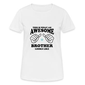 Voici à quoi ressemble un Awesome Brother - T-shirt respirant Femme - blanc - Devant - AI Model Female 172 dark (172cm)