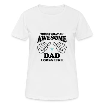 C’est à ça que ressemble un papa génial - T-shirt respirant Femme - blanc - Devant - AI Model Female 172 dark (172cm)