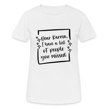 Dear Karma I have a list of missed - Women's Breathable T-Shirt - white - Front - AI Model Female 172 dark (172cm)