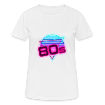80s Theme Party 80s Outfir 80s Retro 80s - Women's Breathable T-Shirt - white - Front - AI Model Female 172 dark (172cm)