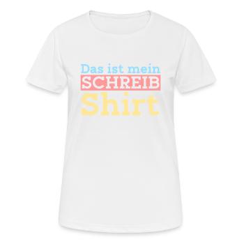 Das Ist Mein Schreib-Shirt Schreiber Autor - Frauen T-Shirt atmungsaktiv - Weiß - Vorne - AI Model Female 172 dark (172cm)
